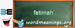 WordMeaning blackboard for fatimah